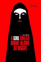 A Girl Walks Home Alone at Night Poster
